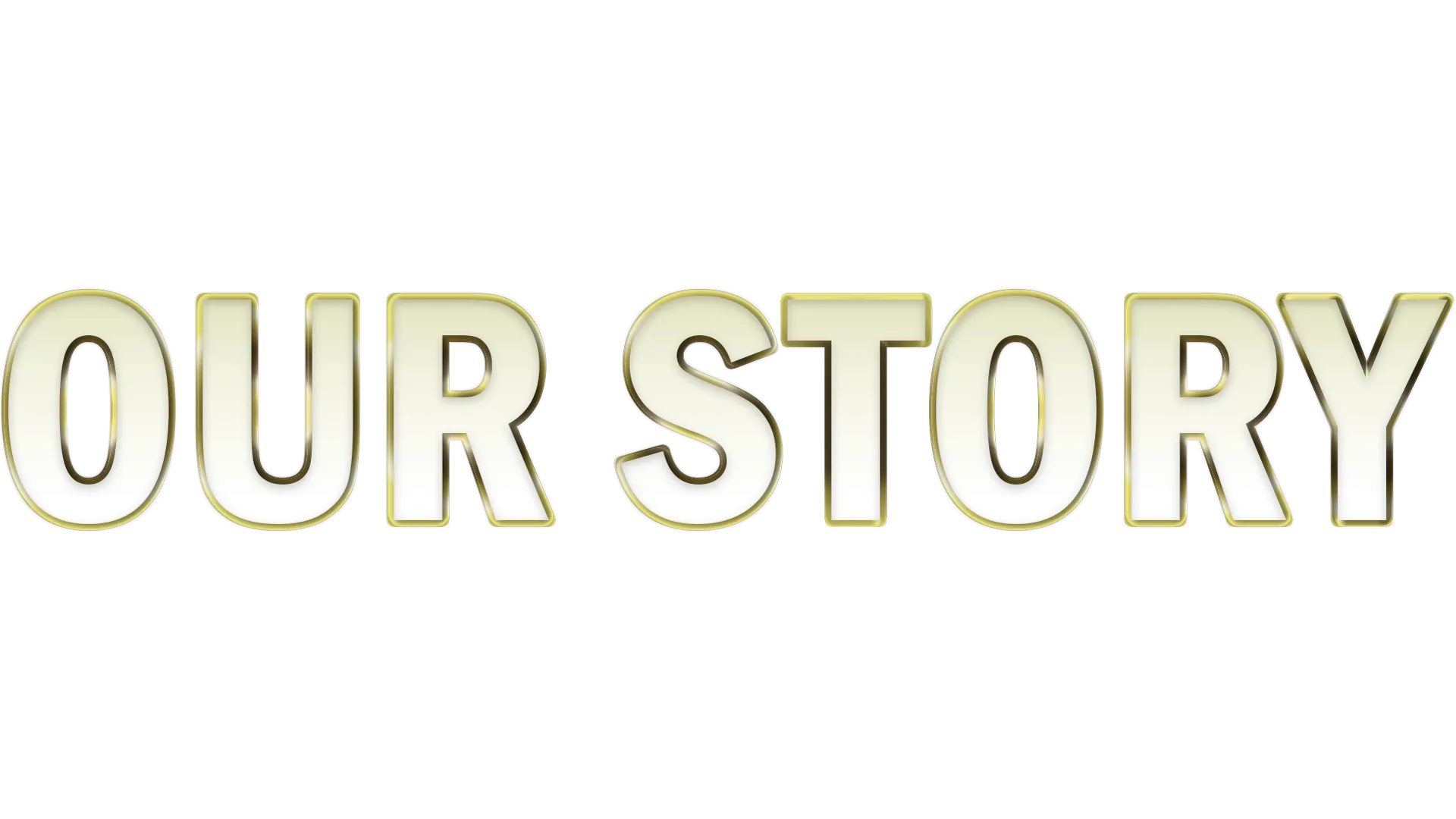 Our Story
