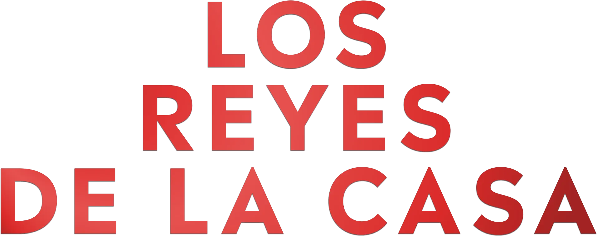 Los reyes de la casa