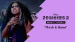 thumbnail - "Flesh & Bone" | ZOMBIES 2 Music Video