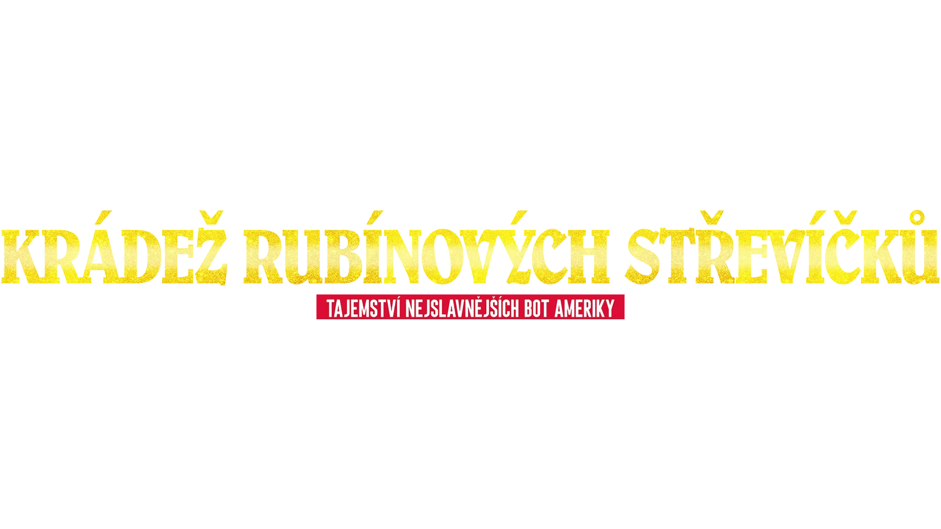 Krádež rubínových střevíčků: Tajemství nejslavnějších bot Ameriky