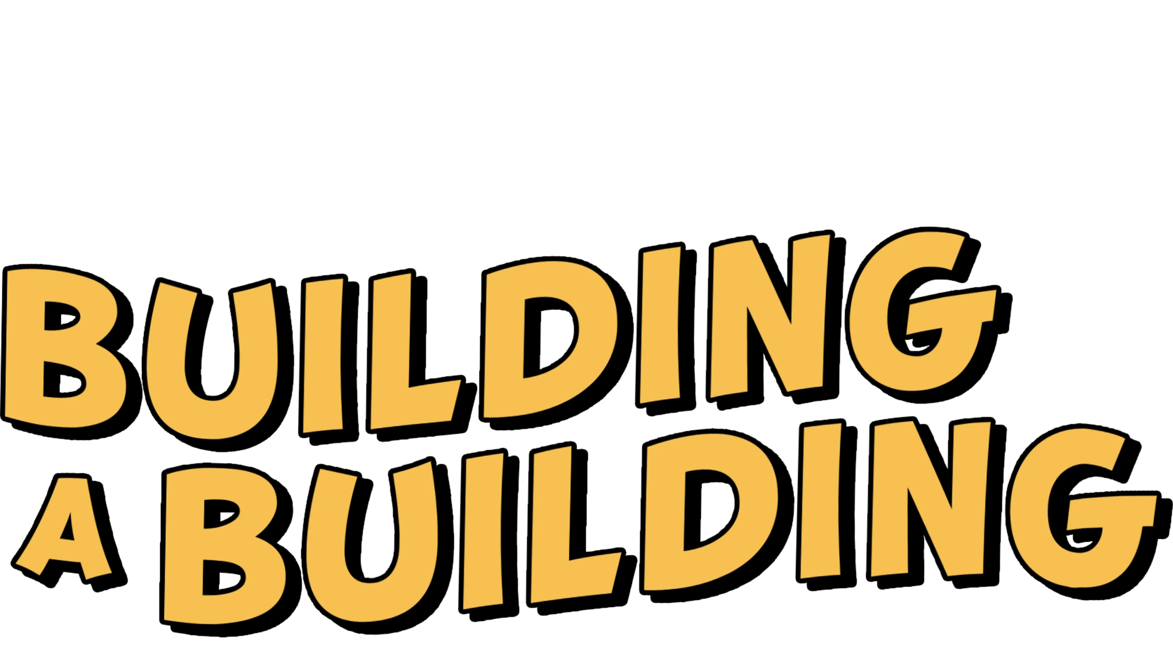 Building a Building