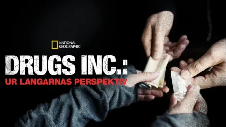 thumbnail - Drugs Inc.: Ur langarnas perspektiv