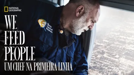 thumbnail - We Feed People: Um Chef Na Primeira Linha