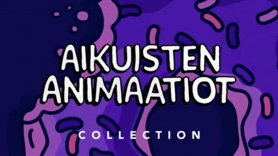 thumbnail - Aikuisten animaatiot