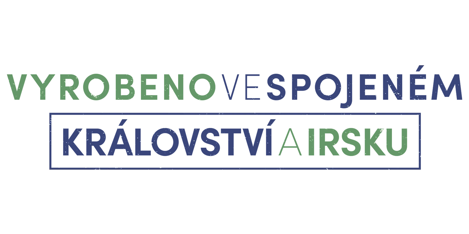 Vyrobeno ve Spojeném království a Irsku