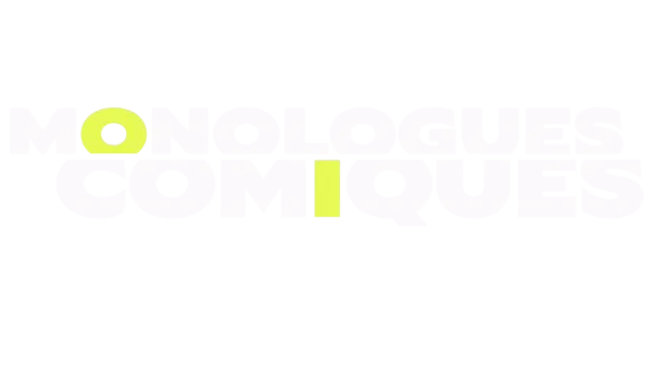 Monologues comiques
