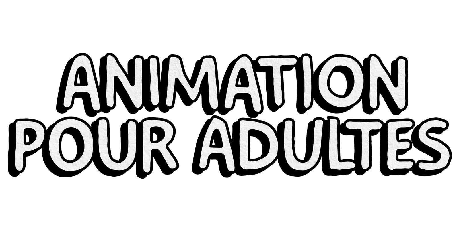 Animation pour adultes