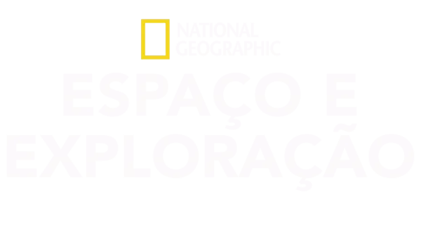 National Geographic: Espaço e Exploração