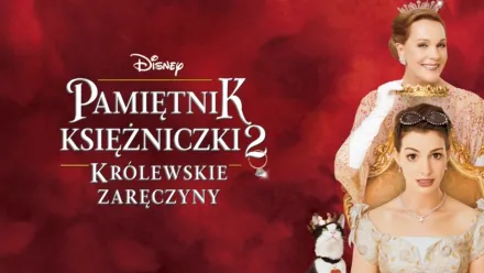thumbnail - Pamiętnik księżniczki 2. Królewskie zaręczyny