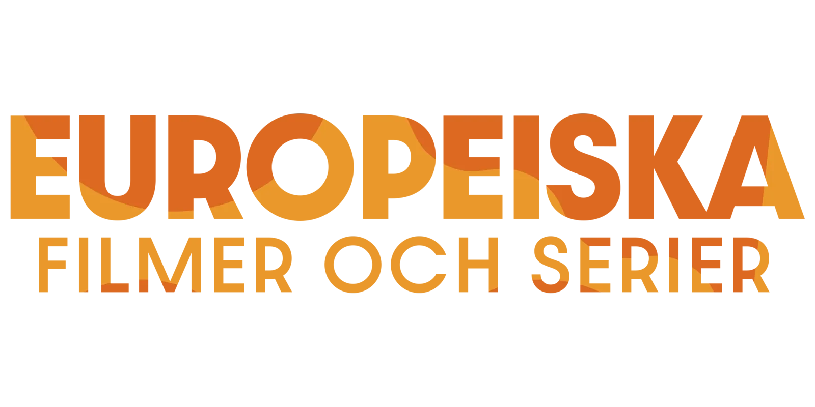 Europeiska filmer och serier