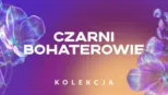 thumbnail - Czarni bohaterowie