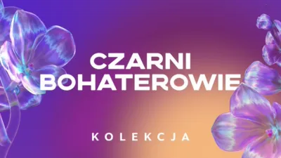 thumbnail - Czarni bohaterowie