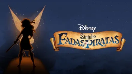 thumbnail - Sininho: Fadas e Piratas
