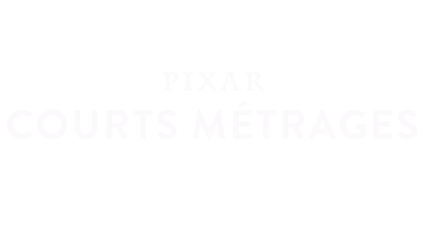 Courts métrages Pixar
