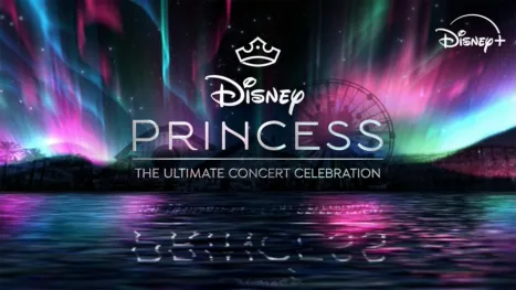 Disney Princess: The Ultimate Concert Celebration