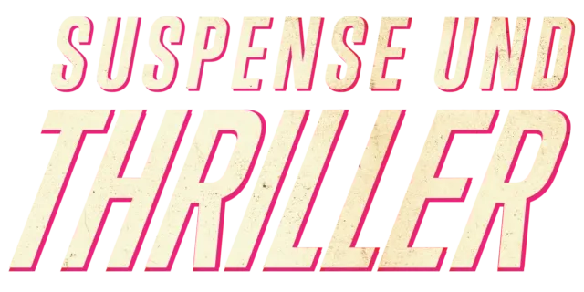 Suspense und Thriller