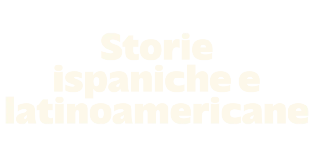 Storie ispaniche e latinoamericane