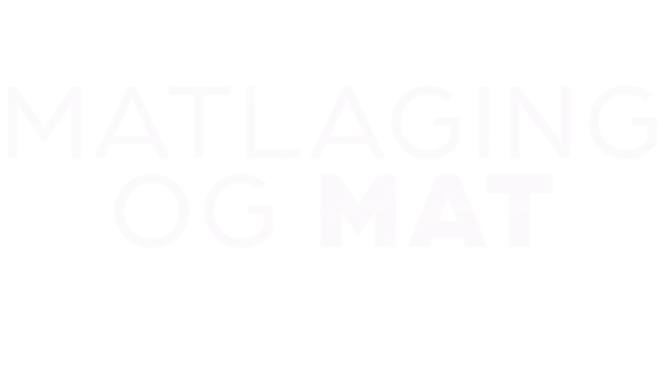 Matlaging og mat
