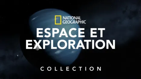 thumbnail - National Geographic : Espace et exploration