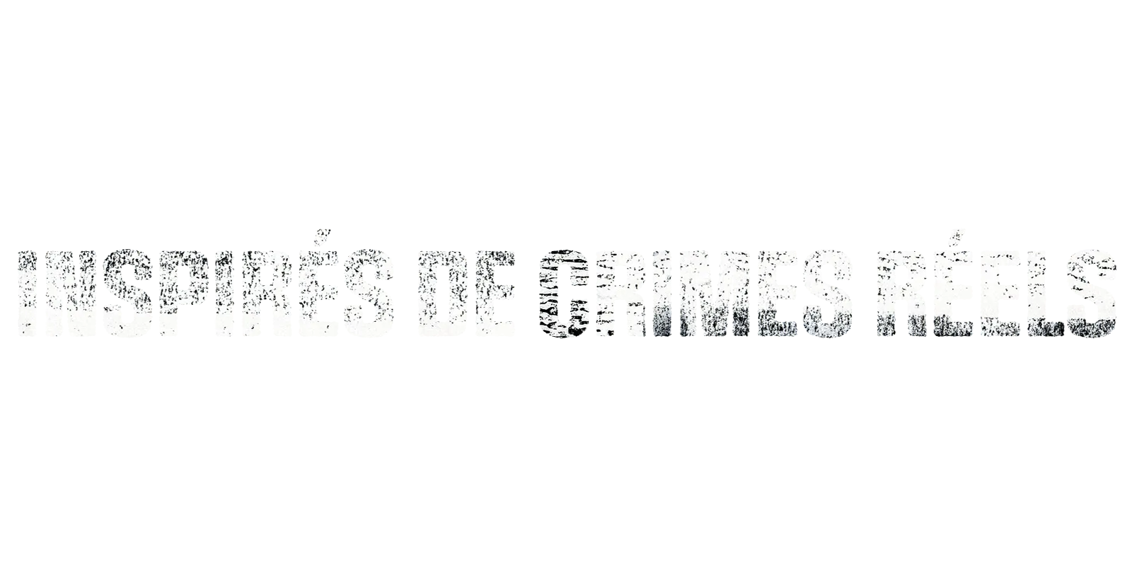 Inspirés de crimes réels