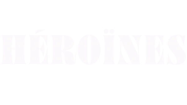 Héroïnes