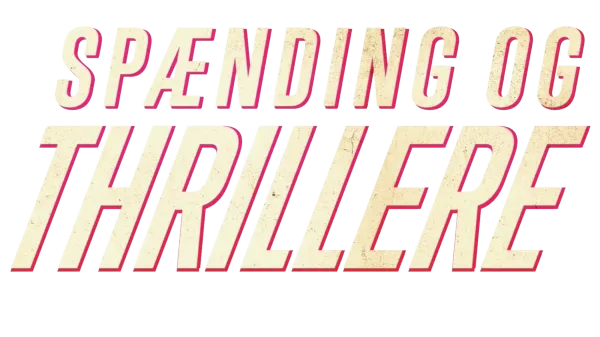 Spænding og thrillere