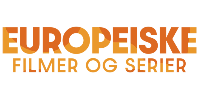 Europeiske filmer og serier