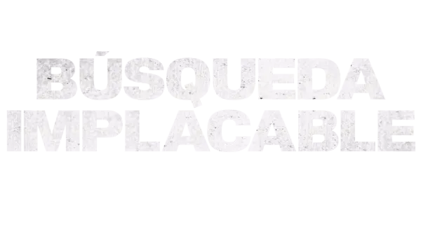 Búsqueda implacable