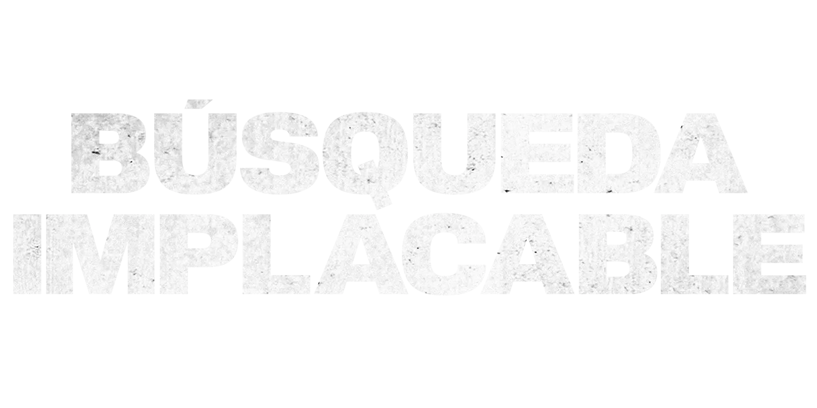 Búsqueda implacable