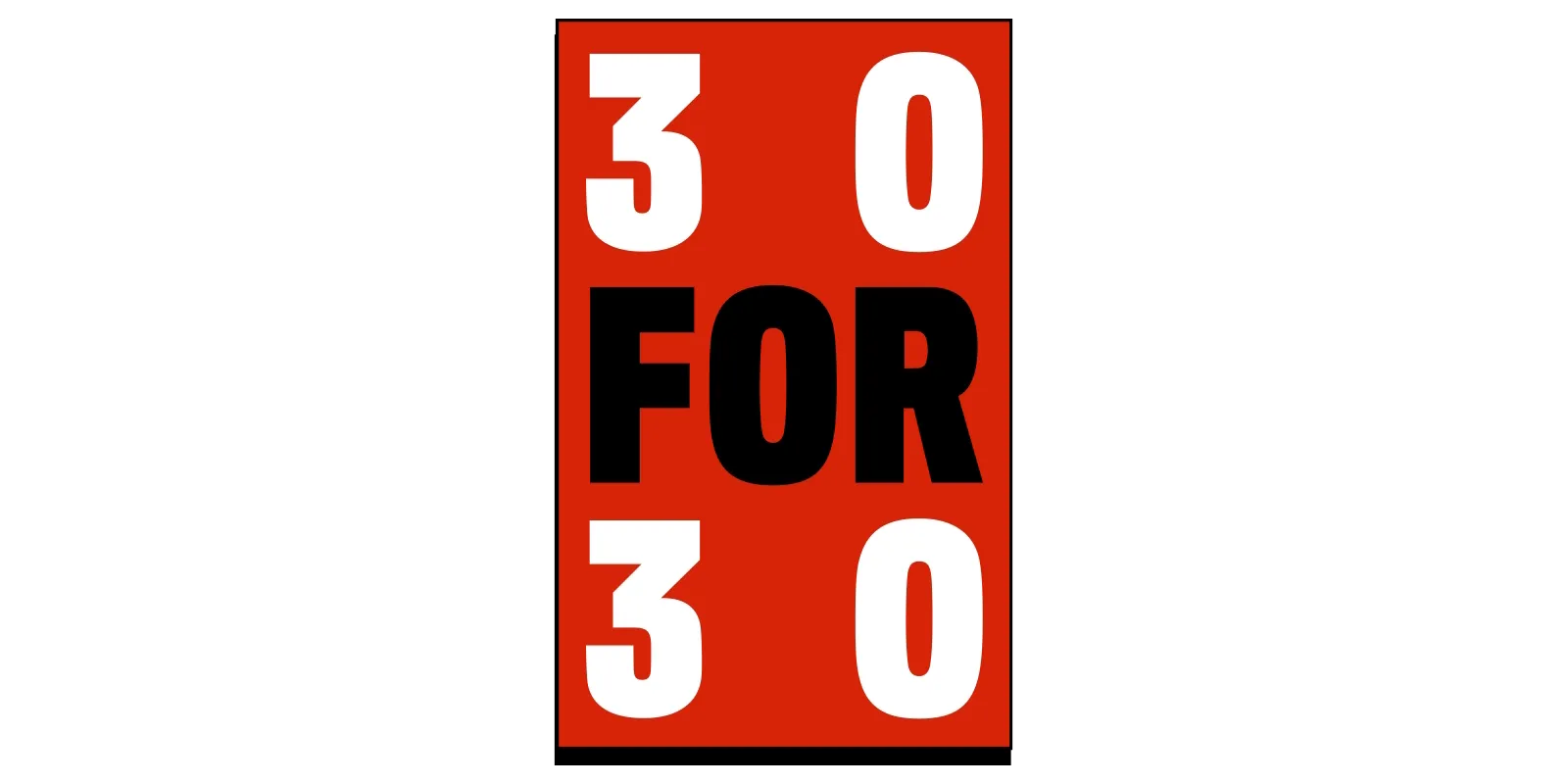 30 For 30