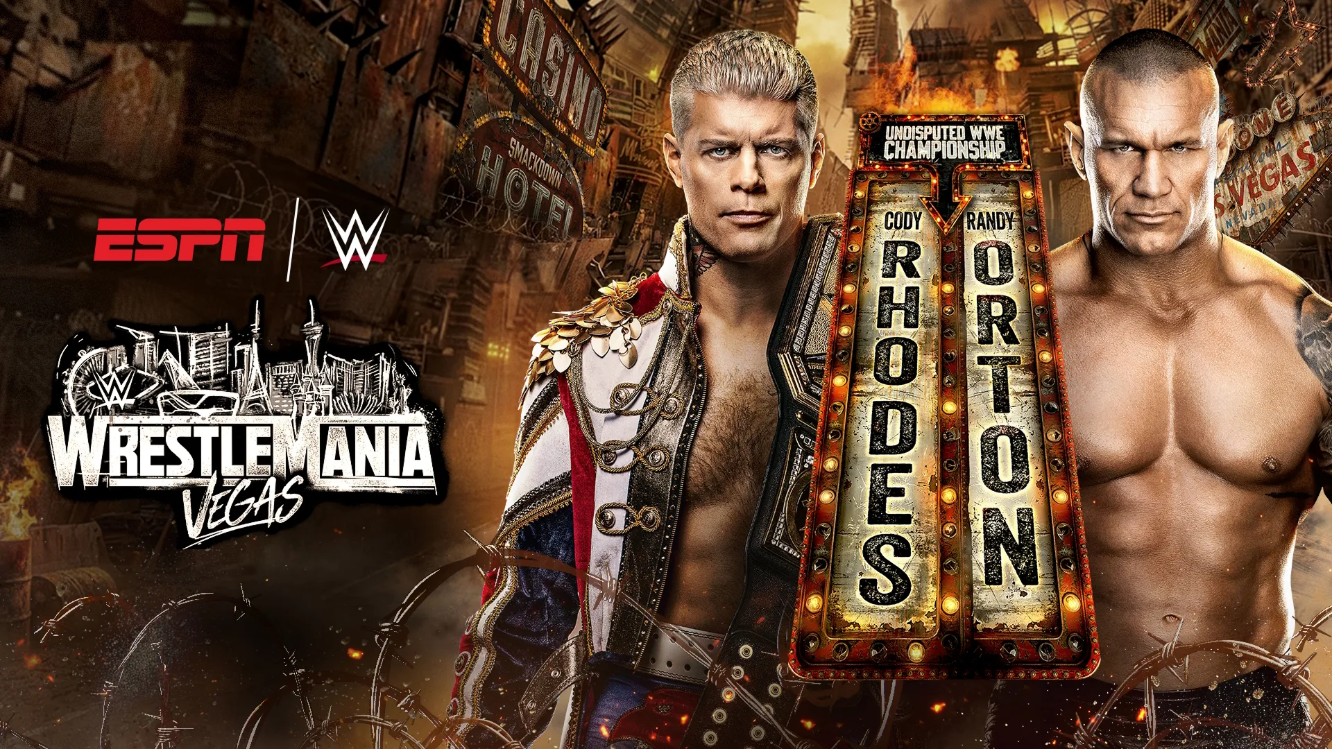 Cody Rhodes and Randy Orton on an apocalyptic Las Vegas background. Text reads Undisputed WWE Championship, Cody Rhodes, Randy Orton