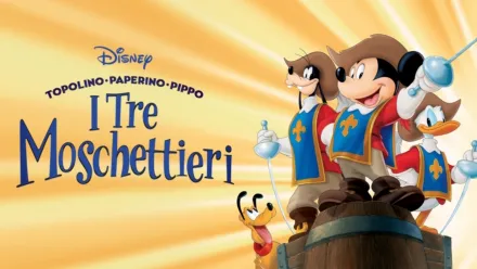 thumbnail - Topolino, Paperino e Pippo - I Tre Moschettieri