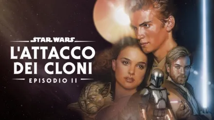 thumbnail - Star Wars: L'attacco dei cloni (Episodio II)