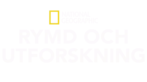 National Geographic: Rymd och utforskning
