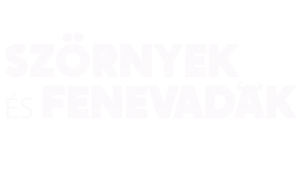 Szörnyek és fenevadak