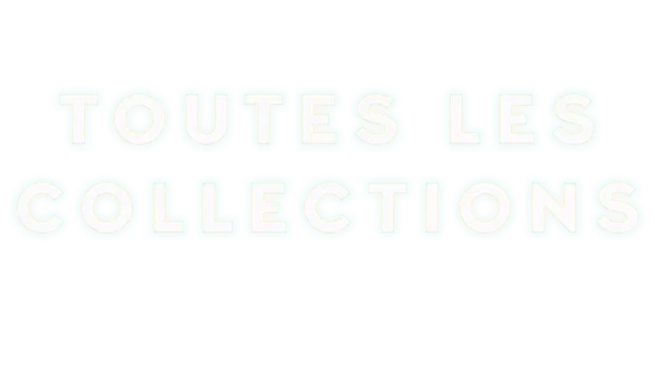 Toutes les collections