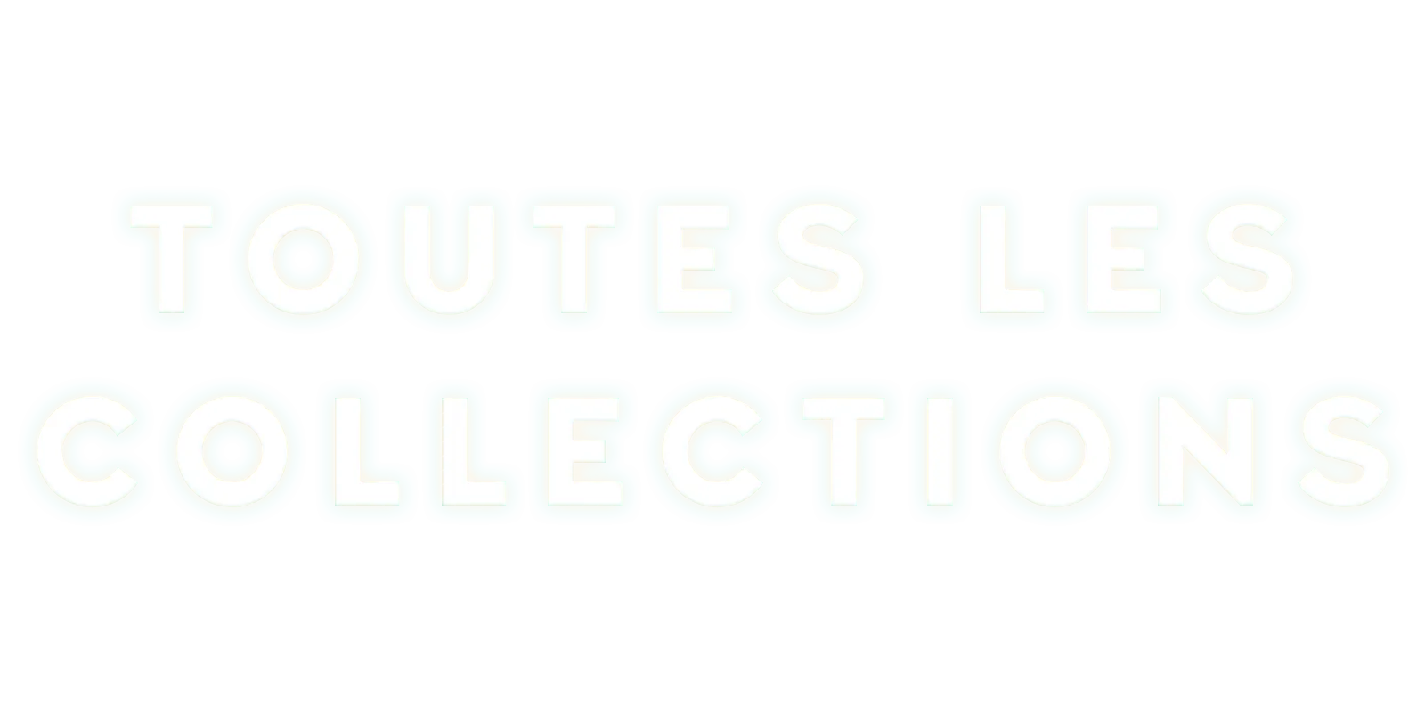 Toutes les collections