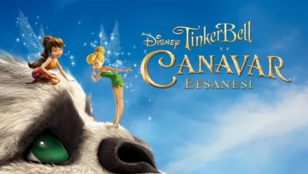 thumbnail - Tinker Bell ve Canavar Efsanesi