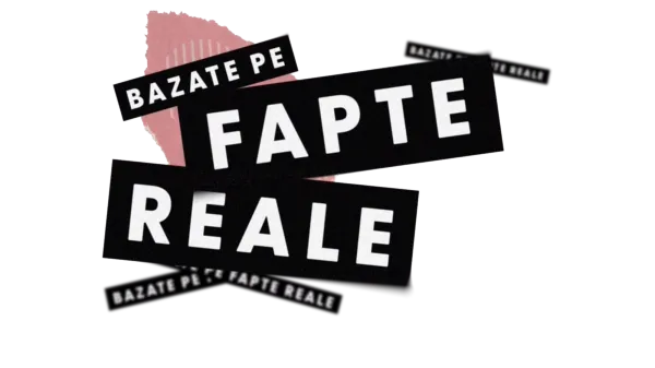 Bazate pe fapte reale