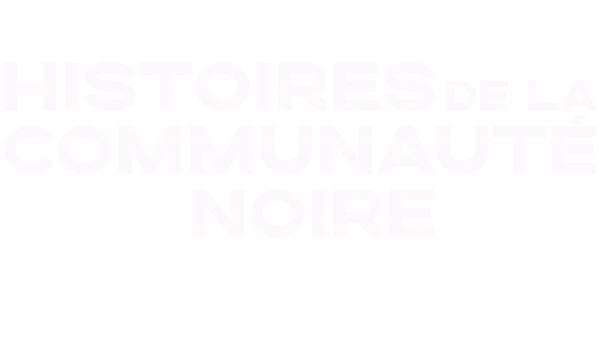 Histoires de la communauté noire