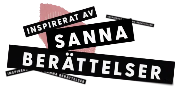 Inspirerat av sanna berättelser