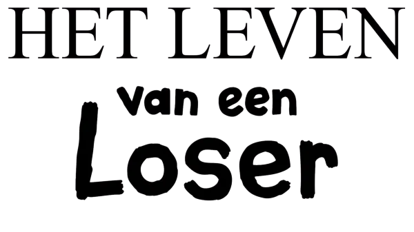 Het leven van een loser