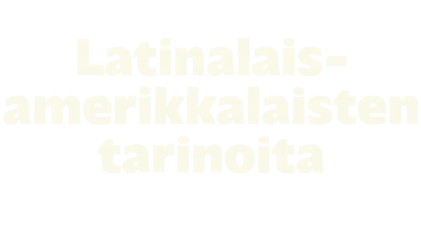Latinalaisamerikkalaisten tarinoita