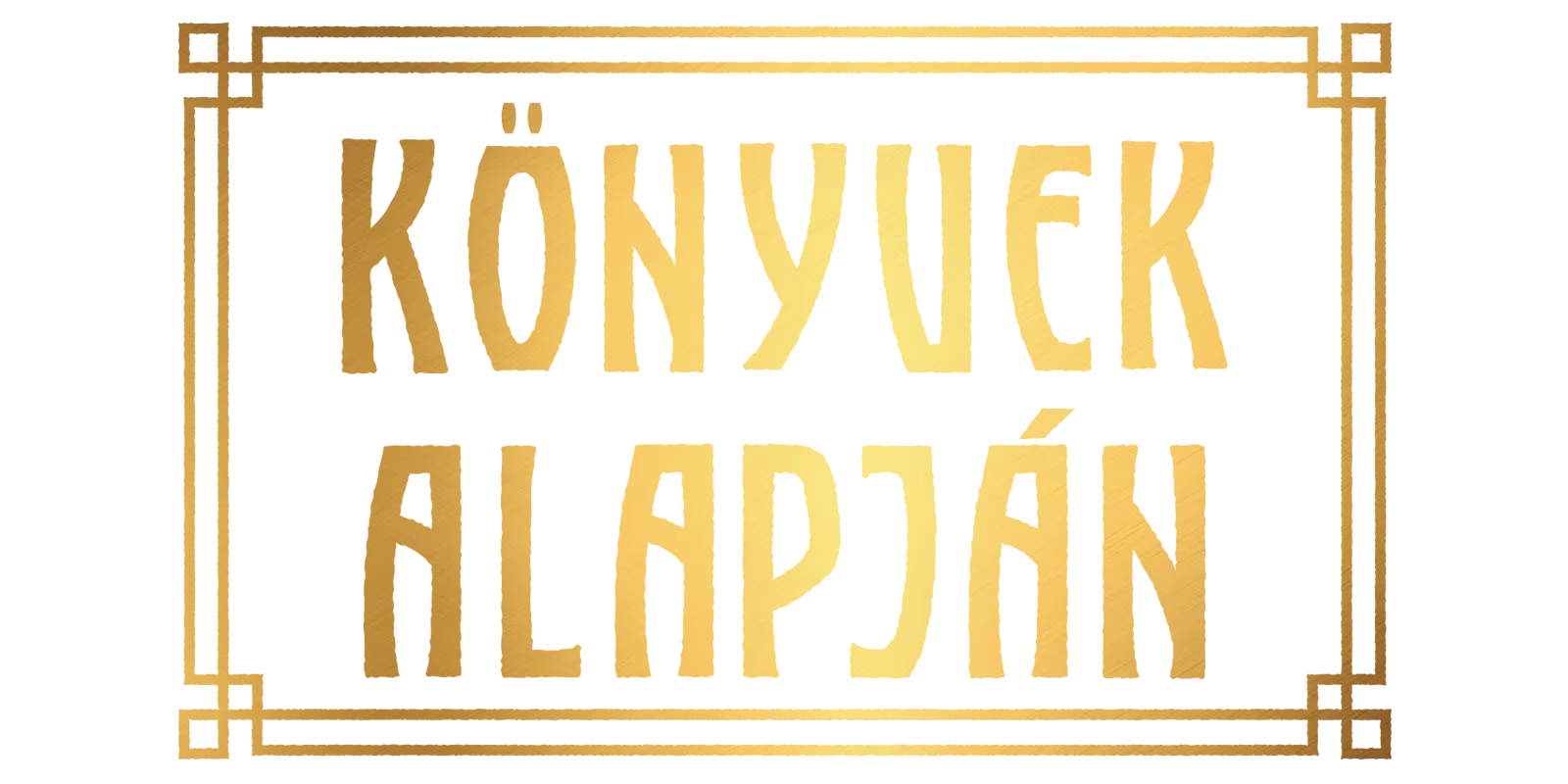 Könyvek alapján