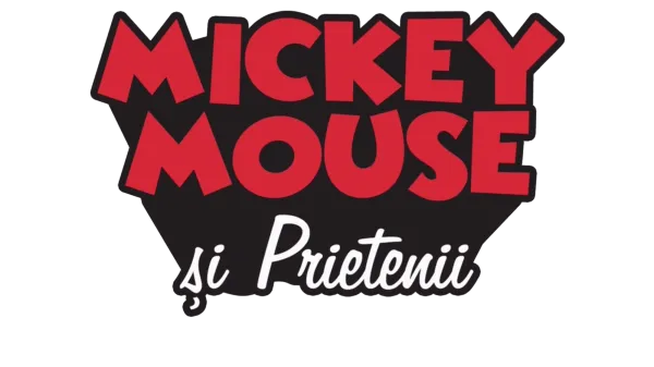 Mickey Mouse și Prietenii