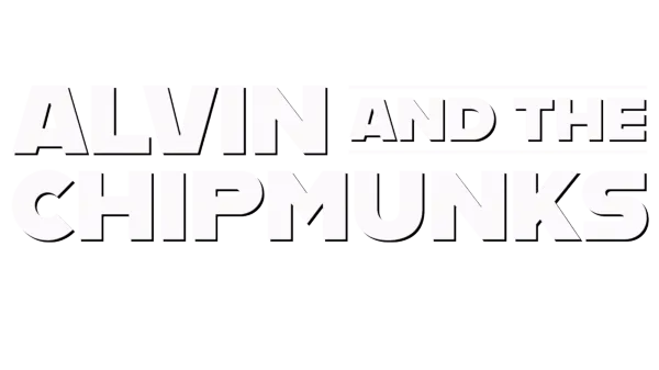 Alvin and the Chipmunks