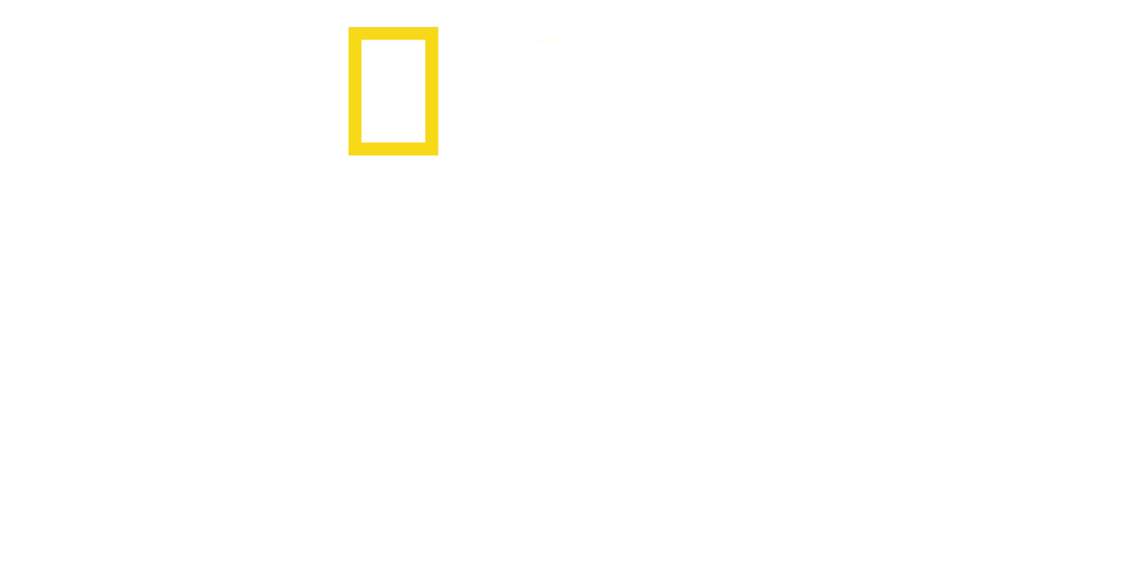 National Geographic – Entdeckung unserer Welt