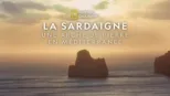 thumbnail - La Sardaigne – Une arche de pierre en Méditerranée