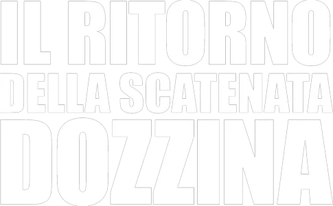 Il ritorno della scatenata dozzina
