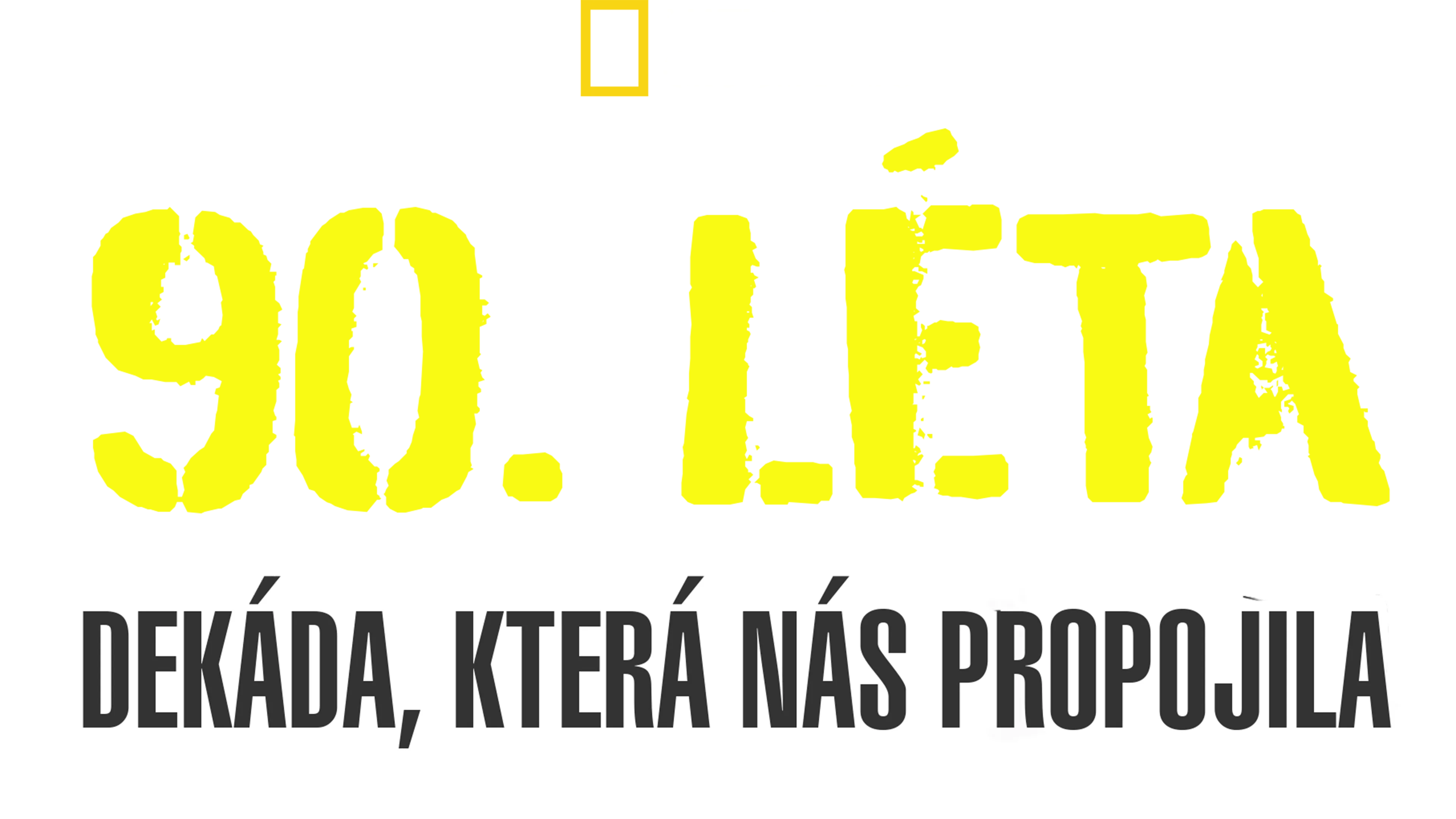 90. léta: Dekáda, která nás propojila